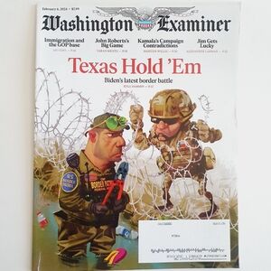 Washington Examiner February 6 2024 Texas Hold Em Biden Border Battle Immigratio
